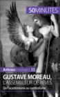 Image for Gustave Moreau, l&#39;assembleur de reves: De l&#39;academisme au symbolisme
