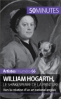 Image for William Hogarth, le Shakespeare de la peinture: Vers la creation d&#39;un art national anglais
