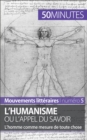 Image for L&#39;humanisme ou l&#39;appel du savoir: L&#39;homme comme mesure de toute chose