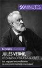 Image for Jules Verne, le romancier de la science: Les Voyages extraordinaires ou comment instruire en amusant