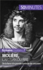 Image for Moliere, l&#39;artisan du rire: De la farce a la grande comedie de caractere