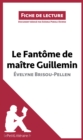 Image for Le Fantome de Maitre Guillemin d&#39;Evelyne Brisou-Pellen: Resume complet et analyse detaillee de l&#39;oeuvre
