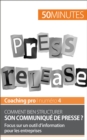 Image for Comment bien structurer son communique de presse ?: Focus sur un outil d&#39;information pour les entreprises
