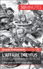 Image for L&#39;affaire Dreyfus et la conspiration de l&#39;Etat: Lutter pour la verite et la justice