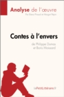 Image for Contes a l&#39;envers de Philippe Dumas et Boris Moissard: Resume complet et analyse detaillee de l&#39;oeuvre