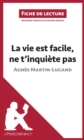 Image for La vie est facile, ne t&#39;inquiete pas d&#39;Agnes Martin-Lugand (Fiche de lecture): Resume complet et analyse detaillee de l&#39;oeuvre