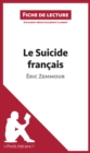 Image for Le Suicide francais d&#39;Eric Zemmour (Fiche de lecture): Resume complet et analyse detaillee de l&#39;oeuvre