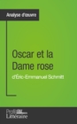 Image for Oscar et la Dame rose d&#39;Eric-Emmanuel Schmitt