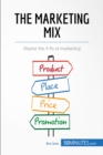 Image for Marketing Mix: Master the 4 Ps of marketing