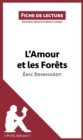 Image for L&#39;Amour et les Forets d&#39;Eric Reinhardt (Fiche de lecture): Resume complet et analyse detaillee de l&#39;oeuvre