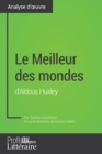 Image for Le Meilleur des mondes d&#39;Aldous Huxley (Analyse approfondie): Approfondissez votre lecture des romans classiques et modernes avec Profil-Litteraire.fr