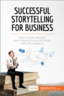 Image for Telling Great Stories: How to grab attention and communicate effectively with any audience.