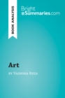 Image for Book Analysis: &#39;Art&#39; by Yasmina Reza: Summary, Analysis and Reading Guide