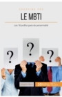 Image for Le MBTI : Les 16 profils-types de personnalit?