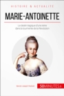 Image for Marie-Antoinette dans les affres de la Revolution: Une reine au destin tragique