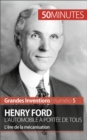 Image for Henry Ford. L&#39;automobile a portee de tous: L&#39;ere de la mecanisation