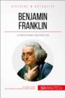 Image for Benjamin Franklin et la revolution americaine: Le Pere fondateur des Etats-Unis