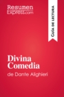 Image for La divina comedia de Dante Alighieri (Guia de lectura): Resumen y analsis completo.