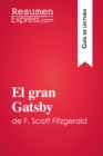 Image for El gran Gatsby de F. Scott Fitzgerald (Guia de lectura): Resumen y analisis completo.