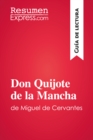 Image for Don Quijote de la Mancha de Miguel de Cervantes (Guia de lectura): Resumen y analisis completo.