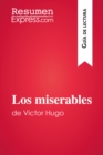 Image for Los miserables de Victor Hugo (Guia de lectura): Resumen y analsis completo.