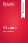 Image for El avaro de Moliere (Guia de lectura): Resumen y analisis completo.