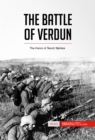 Image for Battle of Verdun: The Horror of Trench Warfare.