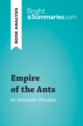 Image for Empire of the Ants by Bernard Werber (Reading Guide): Complete Summary and Book Analysis.