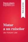 Image for Matar a un ruisenor de Harper Lee (Guia de lectura): Resumen y analisis completo.