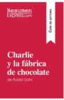 Image for Charlie y la f?brica de chocolate de Roald Dahl (Gu?a de lectura)