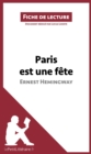 Image for Paris est une fete d&#39;Ernest Hemingway (Fiche de lecture): Resume complet et analyse detaillee de l&#39;oeuvre