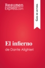 Image for El infierno de Dante Alighieri (Guia de lectura): Resumen y analisis completo.