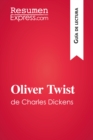 Image for Oliver Twist de Charles Dickens (Guia de lectura): Resumen y analisis completo.