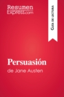Image for Persuasion de Jane Austen (Guia de lectura): Resumen y analisis completo.