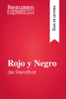 Image for Rojo y negro de Stendhal (Guia de lectura): Resumen y analisis completo.