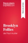 Image for Brooklyn Follies de Paul Auster (Guia de lectura): Resumen y analisis completo.