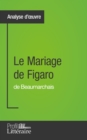 Image for Le Mariage de Figaro de Beaumarchais (Analyse approfondie): Approfondissez votre lecture des romans classiques et modernes avec Profil-Litteraire.fr