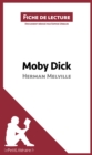 Image for Moby Dick d&#39;Herman Melville (Fiche de lecture): Resume complet et analyse detaillee de l&#39;oeuvre