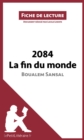 Image for 2084. La fin du monde de Boualem Sansal (Fiche de lecture): Resume complet et analyse detaillee de l&#39;oeuvre