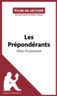 Image for Les Preponderants d&#39;Hedi Kaddour (Fiche de lecture): Resume complet et analyse detaillee de l&#39;oeuvre