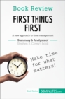 Image for Book Review: First Things First by Stephen M.R. Covey: A new approach to time management.