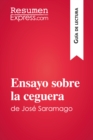 Image for Ensayo sobre la ceguera de Jose Saramago (Guia de lectura): Resumen y analisis completo.