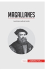 Image for Magallanes : La primera vuelta al mundo
