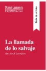 Image for La llamada de lo salvaje de Jack London (Gu?a de lectura) : Resumen y an?lisis completo