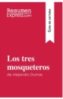 Image for Los tres mosqueteros de Alejandro Dumas (Gu?a de lectura) : Resumen y an?lisis completo