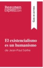 Image for El existencialismo es un humanismo de Jean-Paul Sartre (Gu?a de lectura)