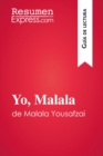 Image for Yo, Malala de Malala Yousafzai (Guia de lectura): Resumen y analisis completo.