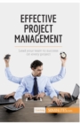 Image for Effective Project Management : Lead your team to success on every project