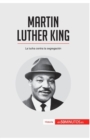 Image for Martin Luther King : La lucha contra la segregaci?n