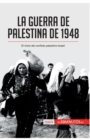 Image for La guerra de Palestina de 1948